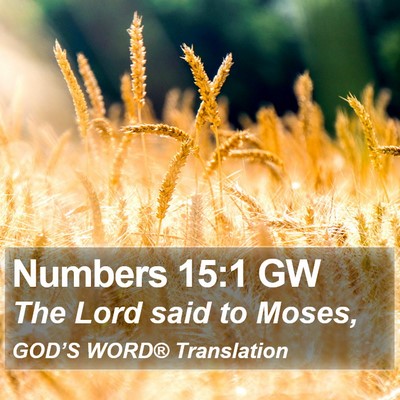 Numbers 15:1 GW Bible Verse Image