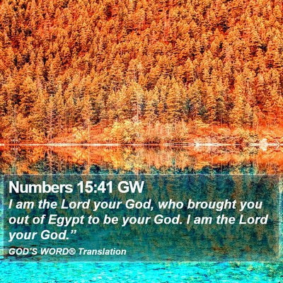 Numbers 15:41 GW Bible Verse Image