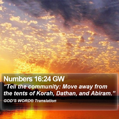 Numbers 16:24 GW Bible Verse Image