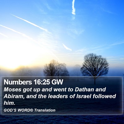 Numbers 16:25 GW Bible Verse Image