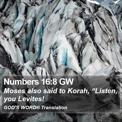 Numbers 16:8 GW Bible Verse Image