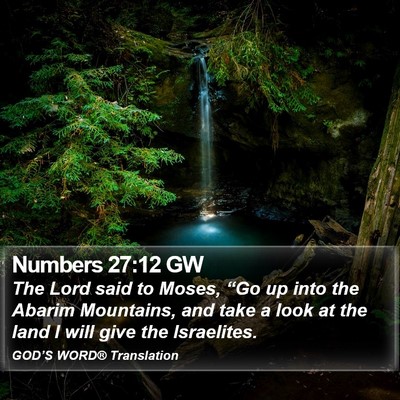 Numbers 27:12 GW Bible Verse Image