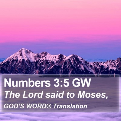 Numbers 3:5 GW Bible Verse Image