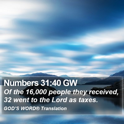 Numbers 31:40 GW Bible Verse Image