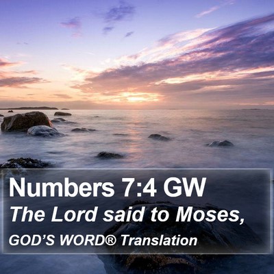 Numbers 7:4 GW Bible Verse Image