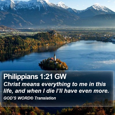 Philippians 1:21 GW Bible Verse Image