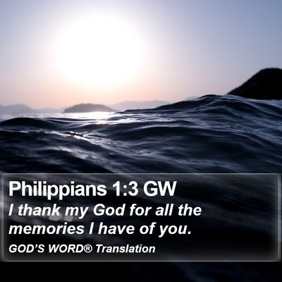Philippians 1:3 GW Bible Verse Image