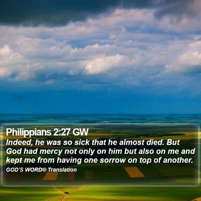 Philippians 2:27 GW Bible Verse Image