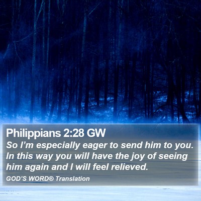 Philippians 2:28 GW Bible Verse Image