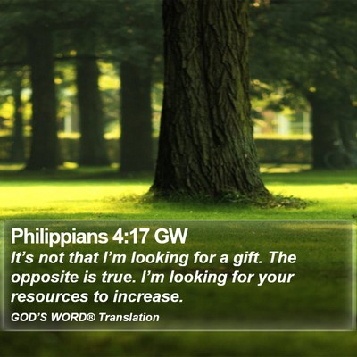 Philippians 4:17 GW Bible Verse Image