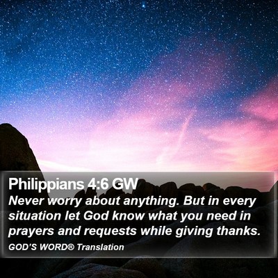 Philippians 4:6 GW Bible Verse Image
