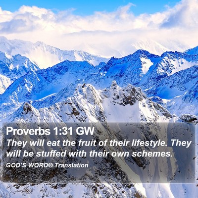 Proverbs 1:31 GW Bible Verse Image