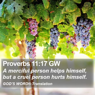 Proverbs 11:17 GW Bible Verse Image