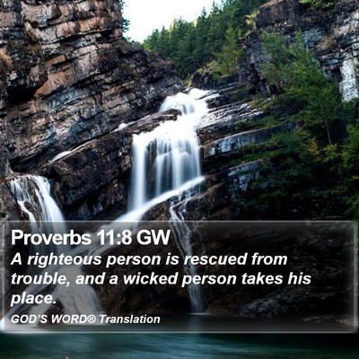 Proverbs 11:8 GW Bible Verse Image