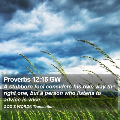 Proverbs 12:15 GW Bible Verse Image