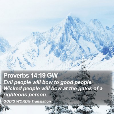 Proverbs 14:19 GW Bible Verse Image