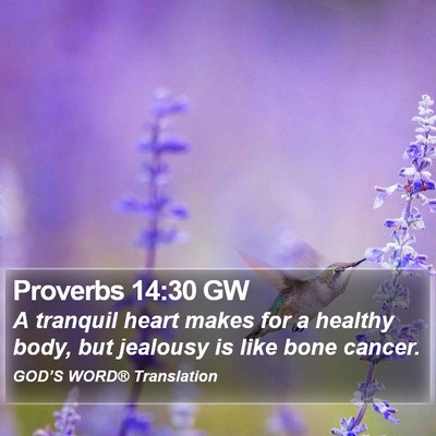 Proverbs 14:30 GW Bible Verse Image