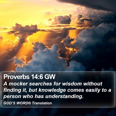 Proverbs 14:6 GW Bible Verse Image
