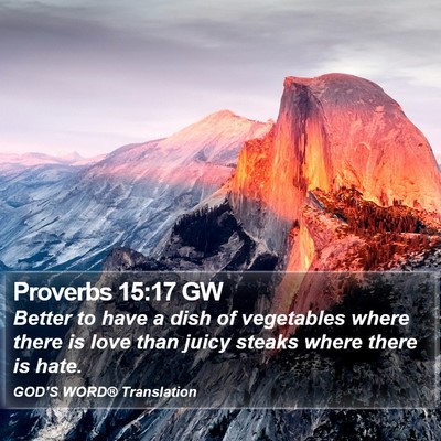 Proverbs 15:17 GW Bible Verse Image