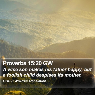 Proverbs 15:20 GW Bible Verse Image