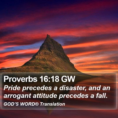 Proverbs 16:18 GW Bible Verse Image