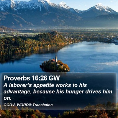 Proverbs 16:26 GW Bible Verse Image