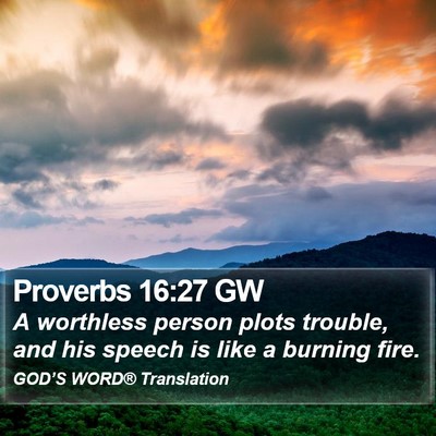 Proverbs 16:27 GW Bible Verse Image