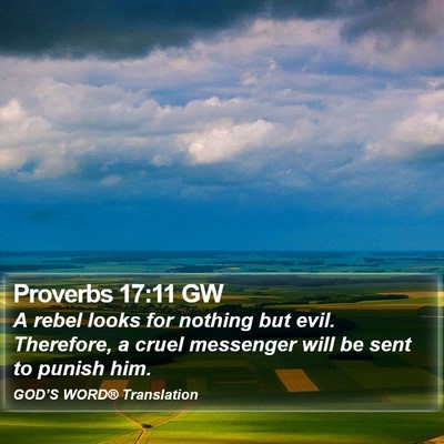 Proverbs 17:11 GW Bible Verse Image