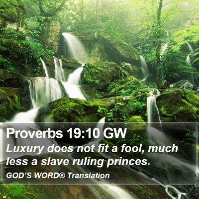 Proverbs 19:10 GW Bible Verse Image
