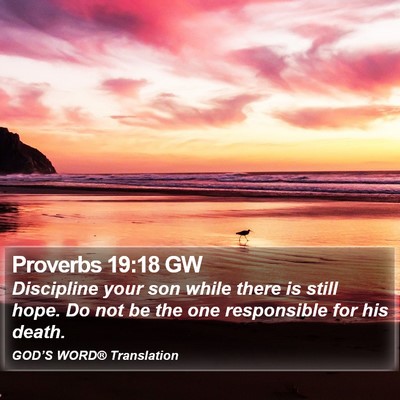 Proverbs 19:18 GW Bible Verse Image