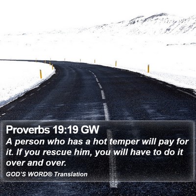 Proverbs 19:19 GW Bible Verse Image