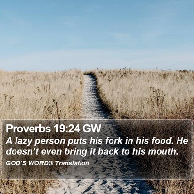 Proverbs 19:24 GW Bible Verse Image