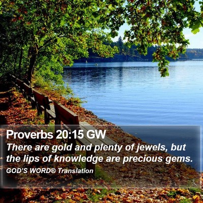Proverbs 20:15 GW Bible Verse Image