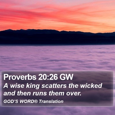 Proverbs 20:26 GW Bible Verse Image