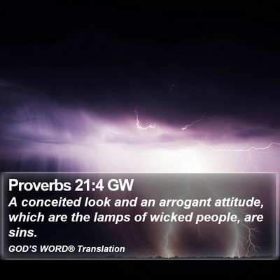 Proverbs 21:4 GW Bible Verse Image