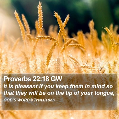 Proverbs 22:18 GW Bible Verse Image