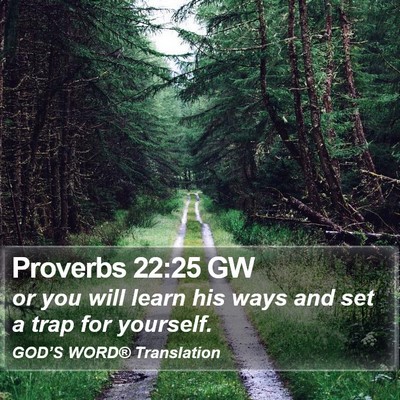 Proverbs 22:25 GW Bible Verse Image