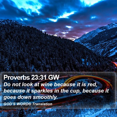 Proverbs 23:31 GW Bible Verse Image