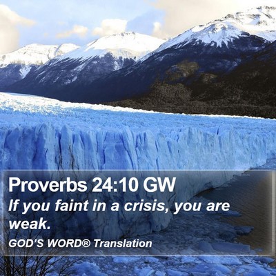 Proverbs 24:10 GW Bible Verse Image