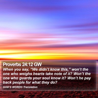 Proverbs 24:12 GW Bible Verse Image