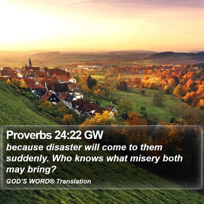 Proverbs 24:22 GW Bible Verse Image