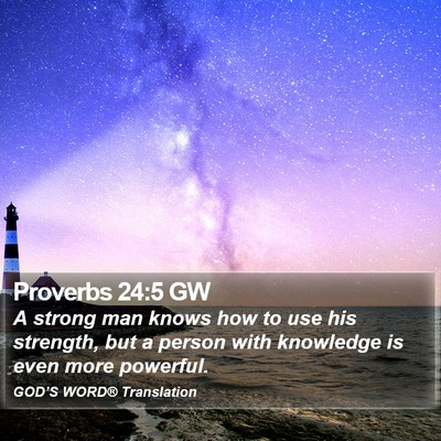 Proverbs 24:5 GW Bible Verse Image