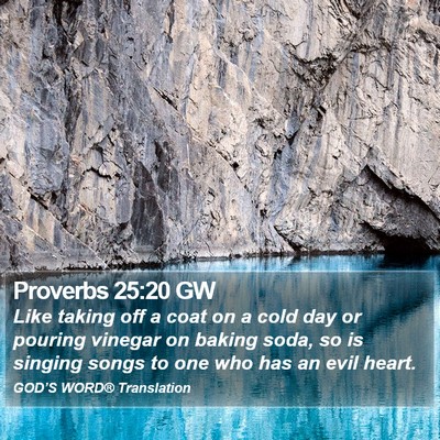 Proverbs 25:20 GW Bible Verse Image