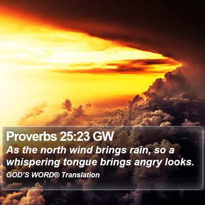 Proverbs 25:23 GW Bible Verse Image