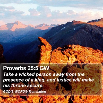 Proverbs 25:5 GW Bible Verse Image