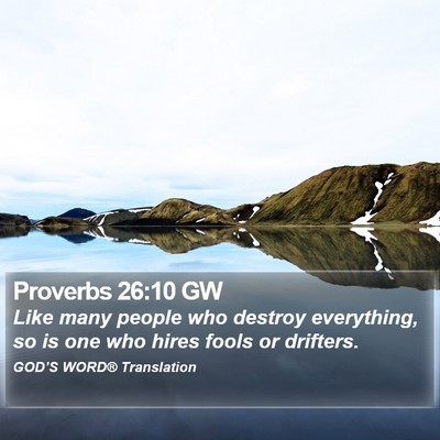 Proverbs 26:10 GW Bible Verse Image