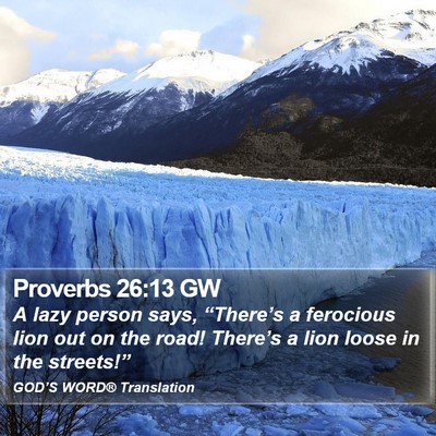 Proverbs 26:13 GW Bible Verse Image