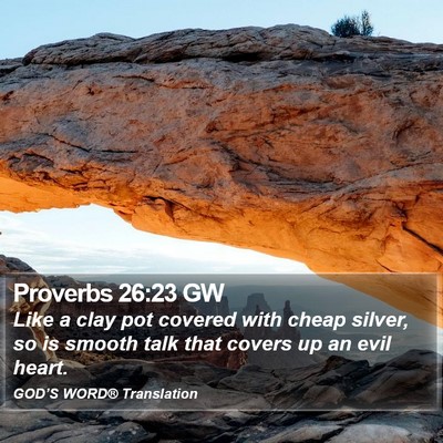 Proverbs 26:23 GW Bible Verse Image