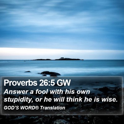 Proverbs 26:5 GW Bible Verse Image
