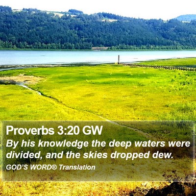 Proverbs 3:20 GW Bible Verse Image